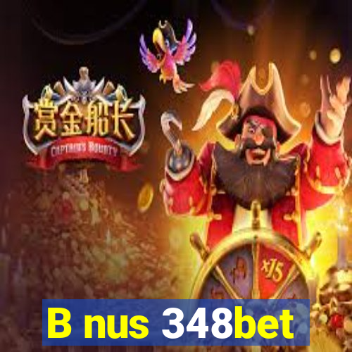 B nus 348bet